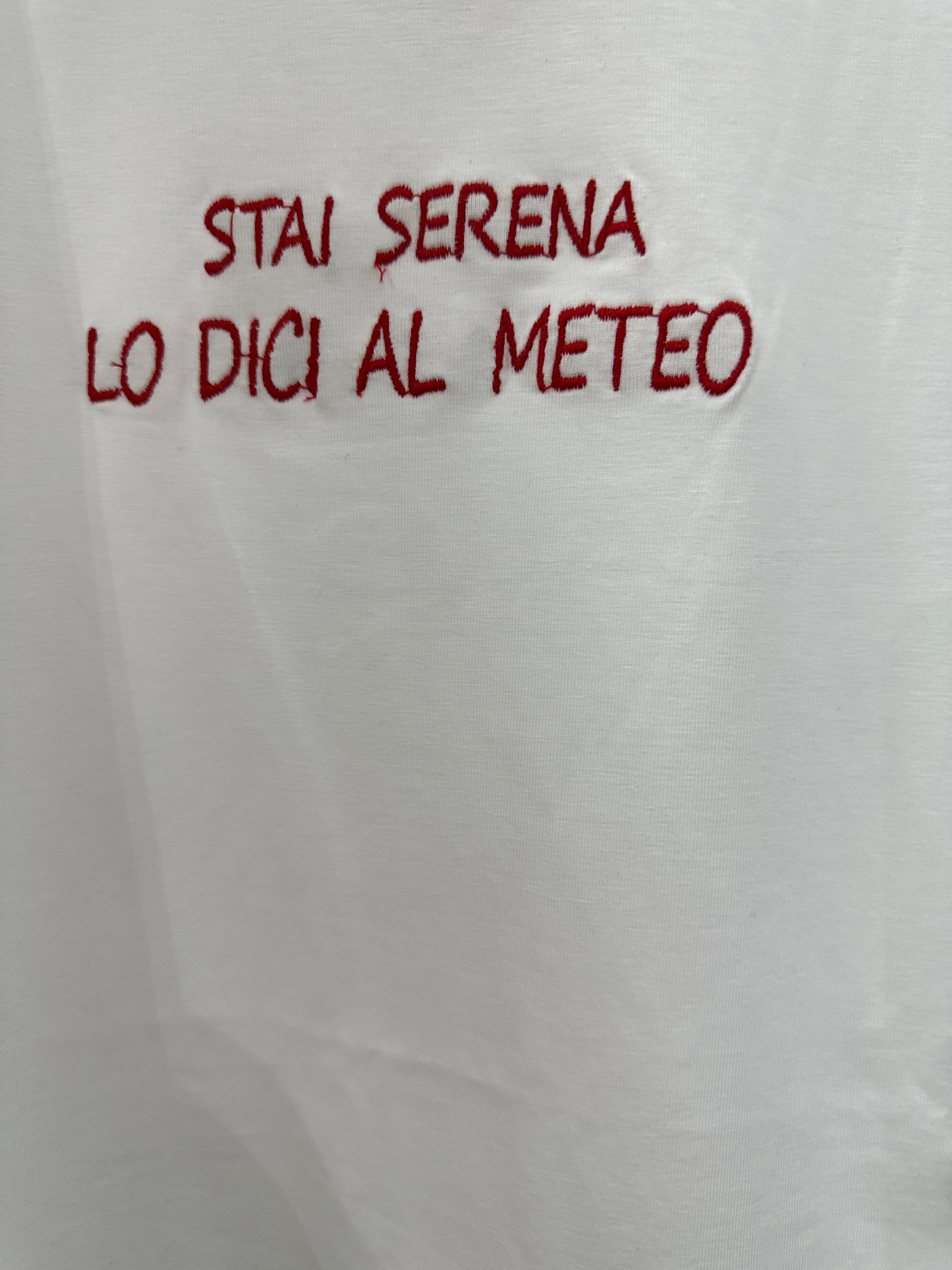 T-shirt “stai serena lo dici al meteo”
